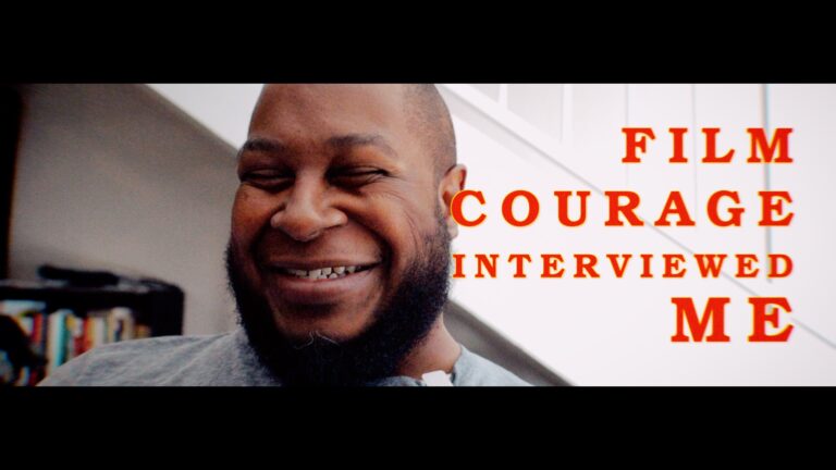 How My Film Courage Interview Came About
